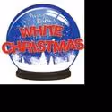 Diablo Theatre Company Presents WHITE CHRISTMAS 11/26