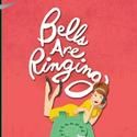 Complete Cast Announced for BELLS ARE RINGING