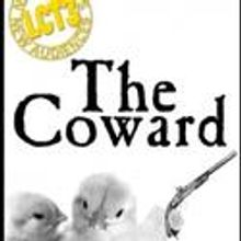 LCT3's THE COWARD Begins Previews 11/8