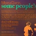 Moira Danis Brings Some People's Lives To Don't Tell MaMa 12/2, 12/5