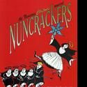 Lyceum Closes 50th Anniversary Season with Nuncrackers 11/13-21