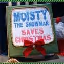Moisty the Snowman Saves Christmas at Dixon Place 12/3-11
