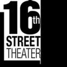 16th Street Theater Announces 2011 Season, Previews 12/4