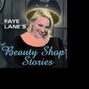Faye Lane’s Beauty Shop Stories Plays Huron Club at Soho Playhouse