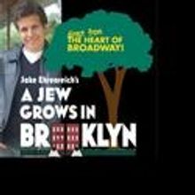 A JEW GROWS IN BROOKLYN Plays the Kimmel Center 12/23-28