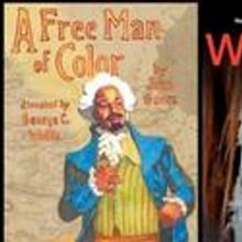 A FREE MAN OF COLOR Opens Tomorrow Night
