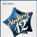 BoHo Theatre presents Striking 12, Opens 12/16