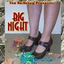 The Re:Group Theatre Co. Presents A Reading of BIG NIGHT 12/6