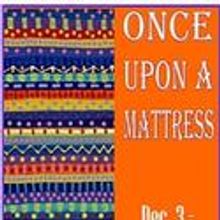 ONCE UPON A MATTRESS Staged At Actors' Net 12/3-19