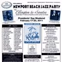 11th Annual NEWPORT BEACH JAZZ PARTY Held Presidents Day Weekend 2/17-20
