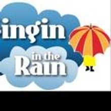 Christian Youth Theater Kansas City Presents SINGIN IN THE RAIN