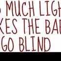 NY Neo-Futurists Present BEST OF TOO MUCH LIGHT