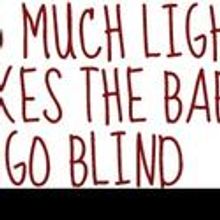 NY Neo-Futurists Present BEST OF TOO MUCH LIGHT