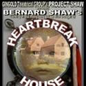 Project Shaw's HEARTBREAK HOUSE Sells Out