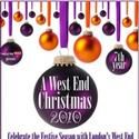 Tix Remain For A West End Christmas 2010, Held Dec 5