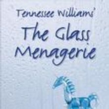 THE GLASS MENAGERIE Opens at the WST's Independence Studio on 3