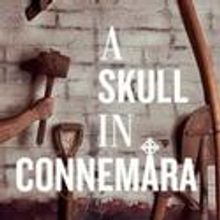 Lantern Theater Company Presents A Skull in Connemara 1/13-2/6/11