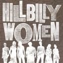 The Bleecker Company Presents HILLBILLY WOMEN, Previews 1/6/11