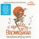 BUBBLING BROWN SUGAR Aiming for Broadway Return?