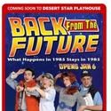 Desert Star Goes Back From The Future with New Show 1/6