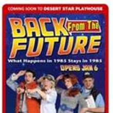 Desert Star Goes Back From The Future with New Show 1/6