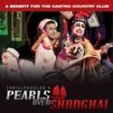 PEARLS OVER SHANGHAI Plays Thrillpeddlers’ Hypnodrome Theatre 1/16/11