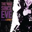 Performance Network Theatre Premieres THE WAR SINCE EVE 1/13-2/13