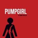 Inis Nua Theatre Presents PUMPGIRL