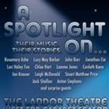 Andrew Keates & Theatrica Ltd for The Landor Theatre present A Spotlight On...