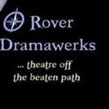 Rover Dramawerks Hosts Auditions For The Crowd You're in With 1/23-24