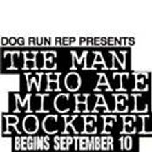 MAN WHO ATE ROCKEFELLER Begins Previews Off-Broadway 2/2