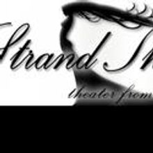 Strand Announces Auditions and Submissions