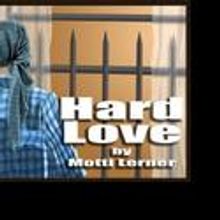 TEATRON Toronto Jewish Theatre Extends HARD LOVE Thru 1/20