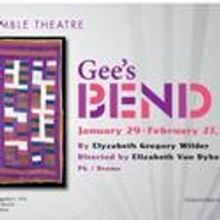 The Ensemble Theatre Presents GEE'S BEND 2/3/2011