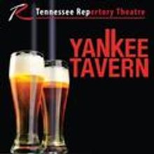 Tennessee Rep Presents YANKEE TAVERN 2/5-19