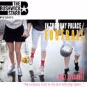 The Bushwick Starr and Half Straddle Present In The Pony Palace / FOOTBALL