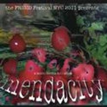 FRIGID New York Festival presents MENDACITY 2/24-3/5