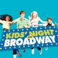 More Shows Added to KIDS' NIGHT ON BROADWAY