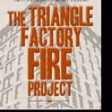 TACT Hosts Reading Of THE TRIANGLE FACTORY FIRE PROJECT 2/7