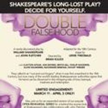 CSC Presents DOUBLE FALSEHOOD 3/11-4/3