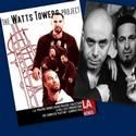 L.A. Theatre Works on the Air Airs The Watts Towers Project & Radio Mambo