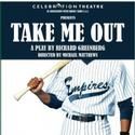 Celebration Theater Extends TAKE ME OUT Thru 2/19