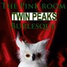 Parkside Lounge Hosts The Pink Room - David Lynch Burlesque 2/23