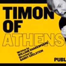 Public Lab Shakespeare's TIMON OF ATHENS Begins Previews 2/15