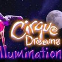 The King Center Presents CIRQUE DREAMS ILLUMINATION 5/13