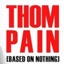 Mad Horse Theatre Recommends THOM PAIN (based on nothing) at Lucid 