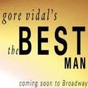Gore Vidal's THE BEST MAN to Return to Broadway in 2012