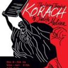 The Living Theatre Presents KORACH 2/16-28
