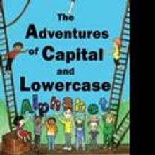 RoseDog Books Publishes The Adventures of Capital and Lowercase Alphabet
