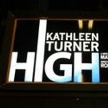 Photo Coverage: UP ON THE MARQUEE: HIGH Starring Kathleen Turner